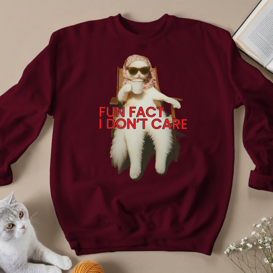 Fun Fact I Don’t Care Unisex Sweatshirts - Meowiprints
